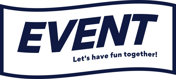 EVENT Let's have fun together!